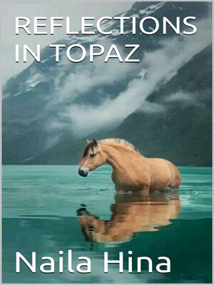 cover image of Reflections In Topaz